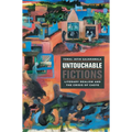 Untouchable Fictions: Literary Realism and the Crisis of Caste