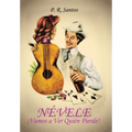 Névele ¡Vamos a Ver Quién Pierde!