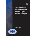 The Sermon on the Mount in the Light of the Temple