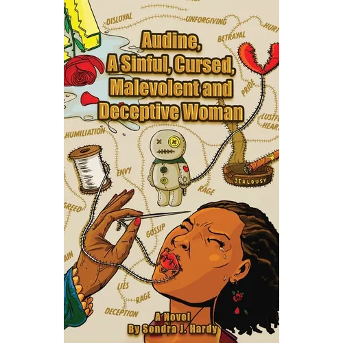 Audine's Story: A Sinful, Cursed, Malevolent, and Deceptive Woman Book 1