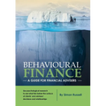 Behavioural Finance: A guide for financial advisers