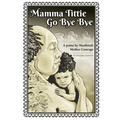 Mamma Tittie Go Bye Bye
