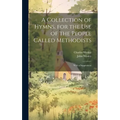 A Collection of Hymns, for the use of the People Called Methodists: With a Supplement