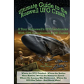 Ultimate Guide to the Roswell UFO Crash: A Tour of Roswell's UFO Landmarks