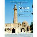 Naaein (Naa-een): A Visual Journey To Historic Cities Of Iran Volume III