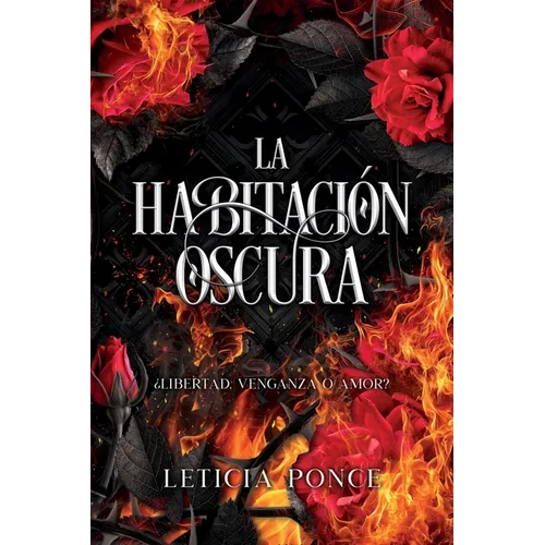 La Habitación Oscura (Legado en Llamas 1)
