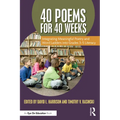 40 Poems for 40 Weeks: Integrating Meaningful Poetry and Word Ladders into Grades 3-5 Literacy