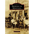 Brewing in Montana