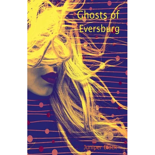 Ghosts of Eversburg