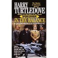 In the Balance (Worldwar, Book One)