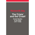 The Crisis and the Crash: Soviet Studies of the West (1917-1939)
