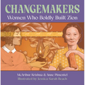 Changemakers: Women Who Boldly Built Zion