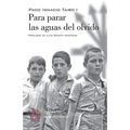 Para parar las aguas del olvido