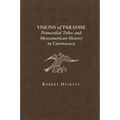 Visions of Paradise: Primordial Titles and Mesoamerican History in Cuernavaca