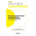 Approches anthropologiques et ethnographiques de l'Union européenne: Seconde partie