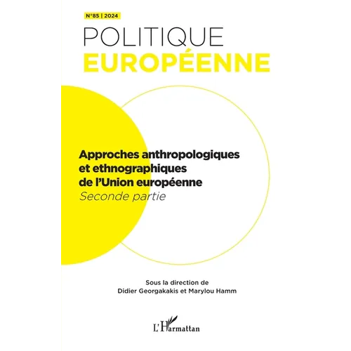 Approches anthropologiques et ethnographiques de l'Union européenne: Seconde partie