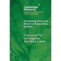 Governing Sea Level Rise in a Polycentric System