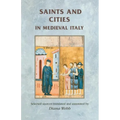 Saints and Cities in Medieval Italy