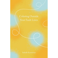 Coloring Outside Your Fault Lines