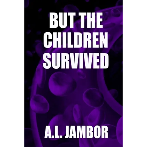 But the Children Survived