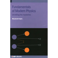 Fundamentals of Modern Physics: Unveiling the Mysteries