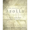 The Oracles of Apollo: Practical Ancient Greek Divination for Today