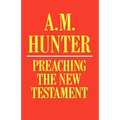 Preaching the New Testament