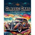 Classic Cars Coloring Book: Collection of 30 detailed coloring pictures of Classic cars for car lovers