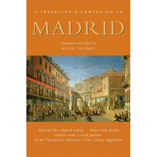 A Traveller's Companion to Madrid