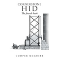 Cornerstone Hid: The fourth book