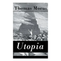Utopia - Vollständige Deutsche Ausgabe