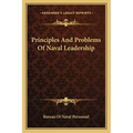 Principles And Problems Of Naval Leadership