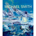 Michael Smith: Sea of Change Mer Mouvante