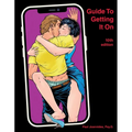 Guide to Getting It on: Crush It in Bed