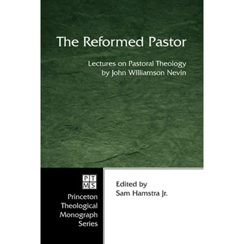 The Reformed Pastor