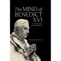 The Mind of Benedict XVI: A Theology of Communion