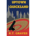 Uptown Quicksand