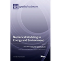 Numerical Modeling in Energy and Environment
