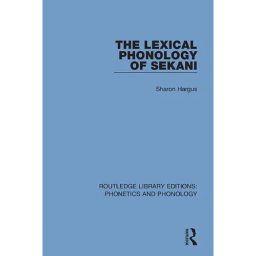 The Lexical Phonology of Sekani