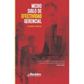 Medio Siglo de Efectividad Gerencial
