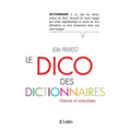 Le Dico des dictionnaires