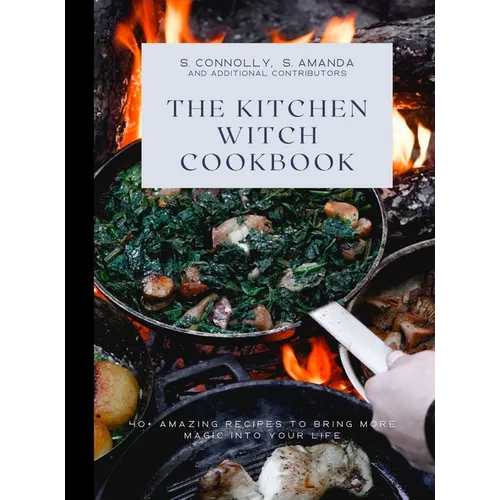 The Kitchen Witch Cookbook