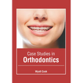 Case Studies in Orthodontics