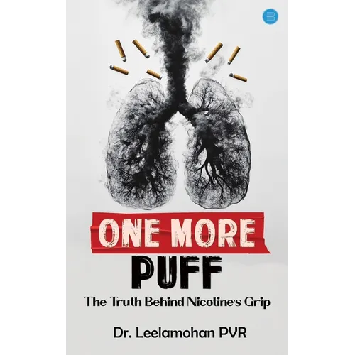 One More Puff: The Truth Behind Nicotine's Grip