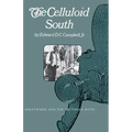 The Celluloid South: Hollywood and the Southern Myth