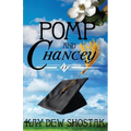 Pomp and Chancey