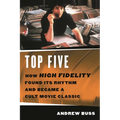 Top Five: How 'High Fidelity' Found Its Rhythm and Became a Cult Movie Classic