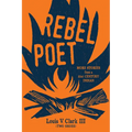 Rebel Poet (Continuing the Oral Tradition): More Stories from a 21st Century Indian