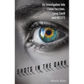 Shots in the Dark: An Investigation Into Covid Vaccines, Long Covid and ME/CFS