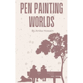 Pen Painting Worlds